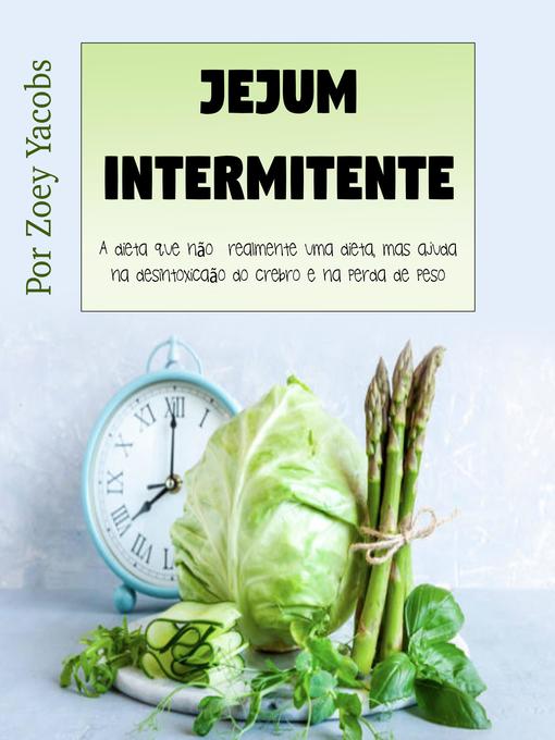 Title details for Jejum intermitente by Zoey Jacobs - Wait list